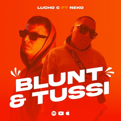 Blunt y Tussi (feat. Nekoo) - Single