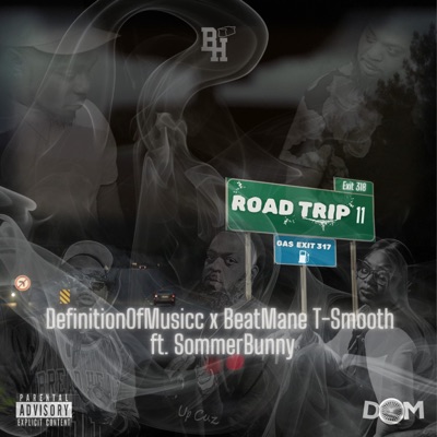 Road Trip 11 (feat. BeatManeT-Smooth & SommerBunny) - Single