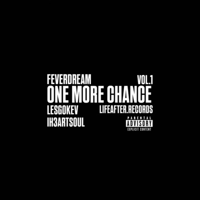ONE MORE CHANCE (feat. Ih3artsoul & Lesgokev) - Single