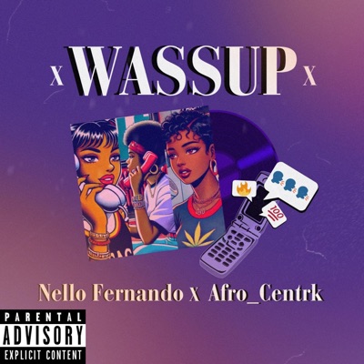 Wassup (feat. Afro_Centrk) - Single