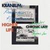 Higher Life - Kranium & chronic law