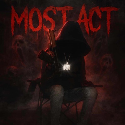 Most Act (feat. Rtw dollar) - EP