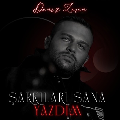 Deniz Zeren - Şarkıları Sana Yazdım