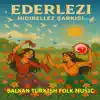 Ali OKUR Medya Konya PR Music - EDERLEZİ HIDIRELLEZ ŞARKISI HOŞGELDİN HIDIRELLEZ