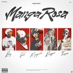 Manga Rosa (feat. Skel & Prod Malax)