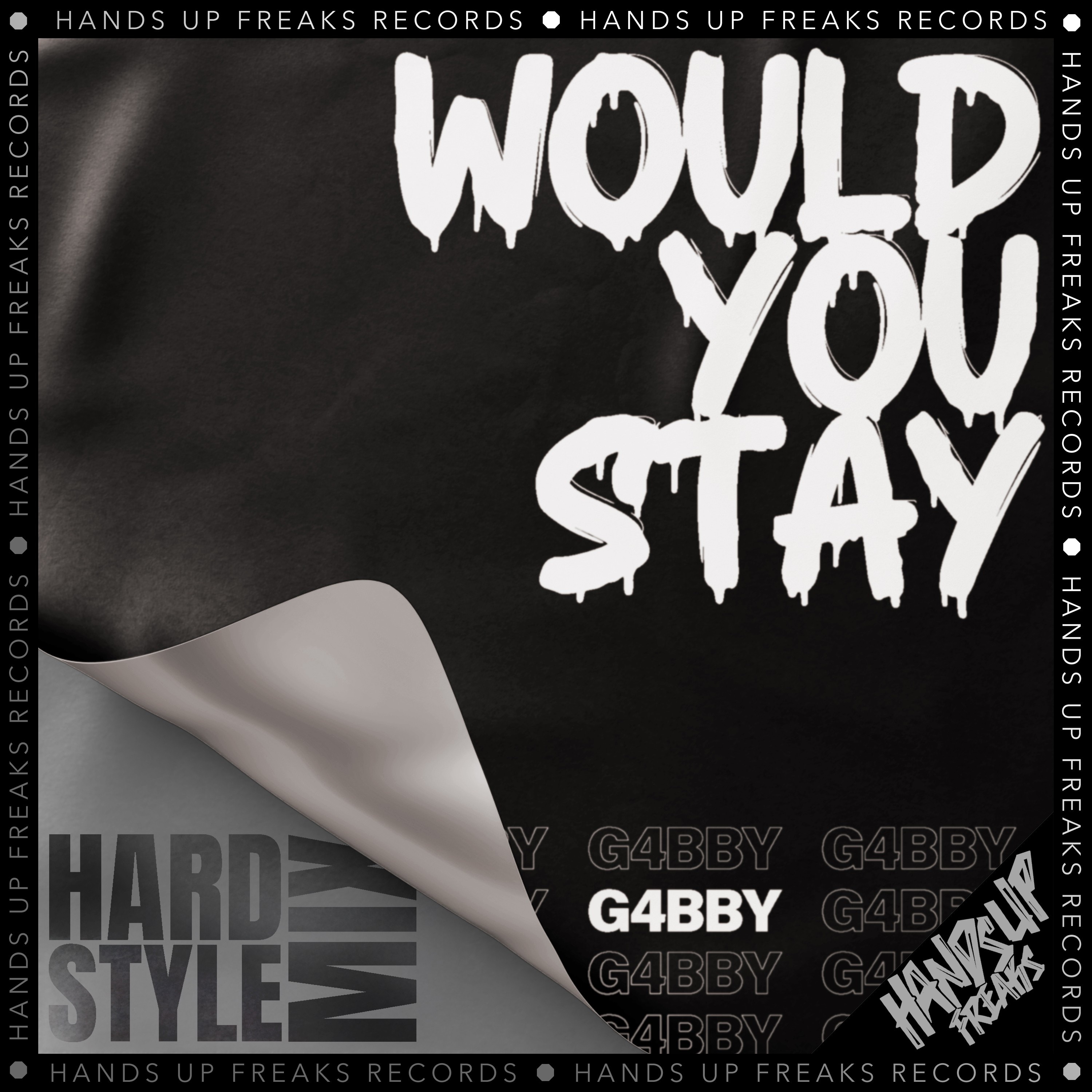 Would You Stay (Hardstyle Mix) - Single