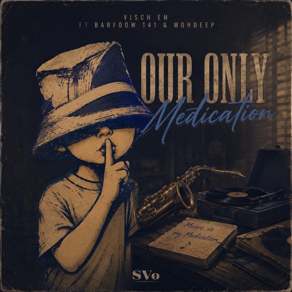 Our Only Medication (feat. BarfooW 141 & MohDeep)