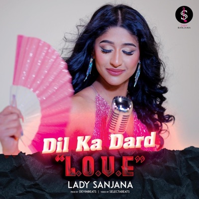 DIL KA DARD 'L.O.V.E' - Single
