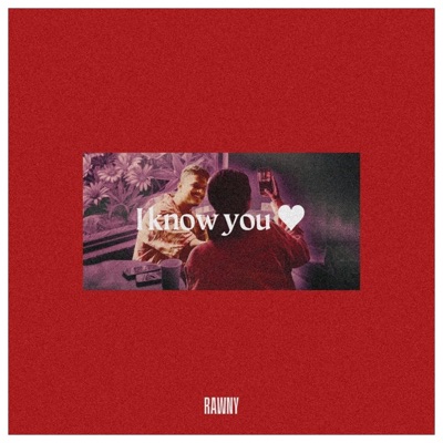 I Know You - Single