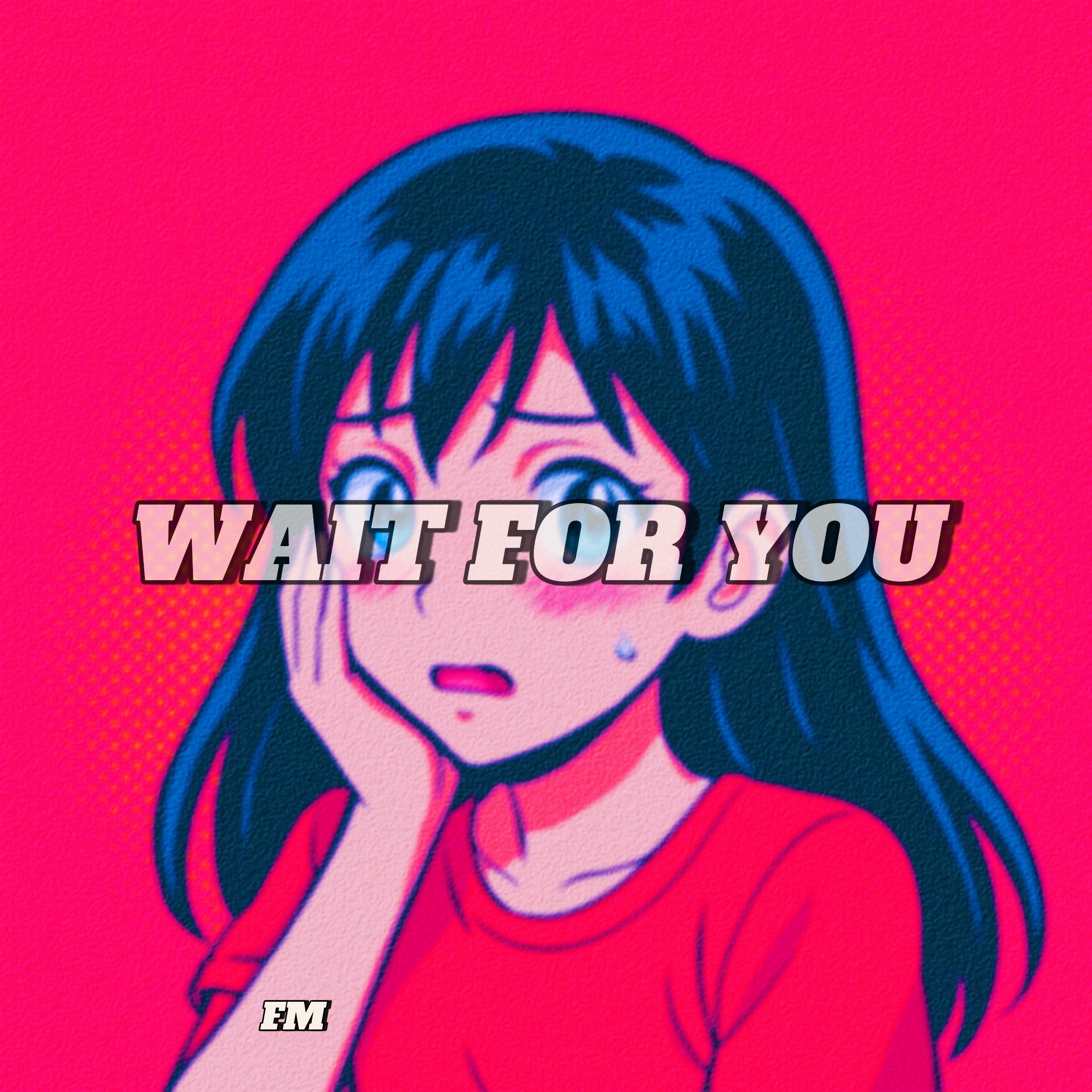 Wait For You - Single