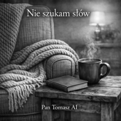 Nie szukam słów