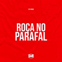 Roça no Parafal - Single - Vitu Único