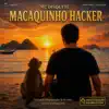 MC Disquete - Macaquinho Hacker