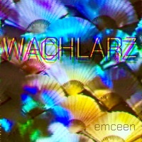 WACHLARZ - Single - emceen
