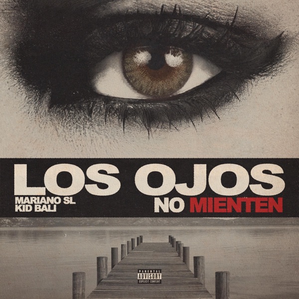 Los Ojos No Mienten (feat. Kid Bali)