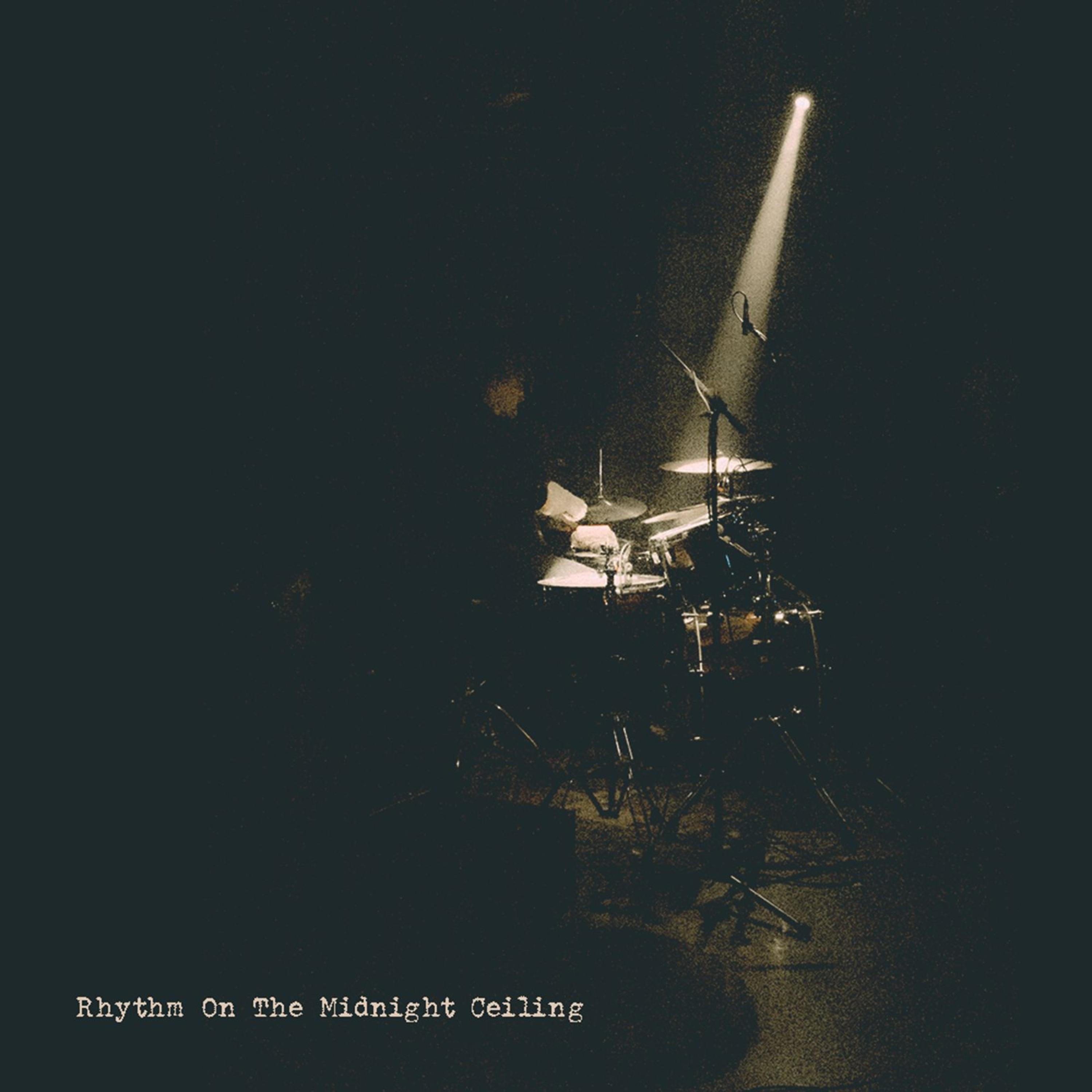 Rhythm On The Midnight Ceiling - EP