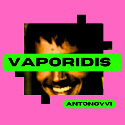 VAPORIDIS (feat. Erma) - EP