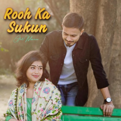 ROOH KA SUKUN-ALOK SINGH (feat. Righty & Mr.B) - Single