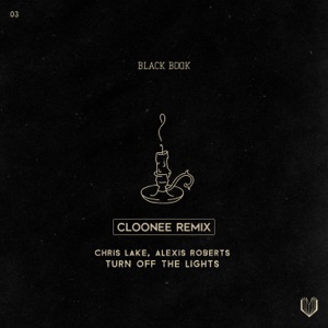 Turn Off the Lights (Cloonee Remix) - Single