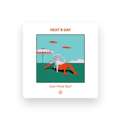Listen to Next B day, watch music videos, read bio, see tour dates & more!