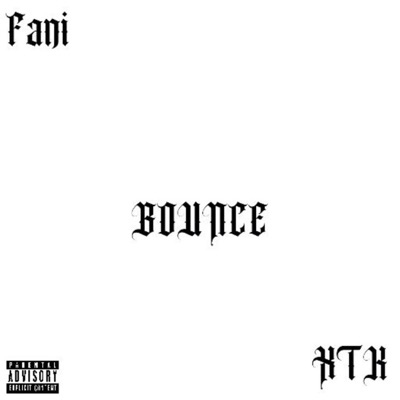 BOUNCE (feat. FANI) - Single