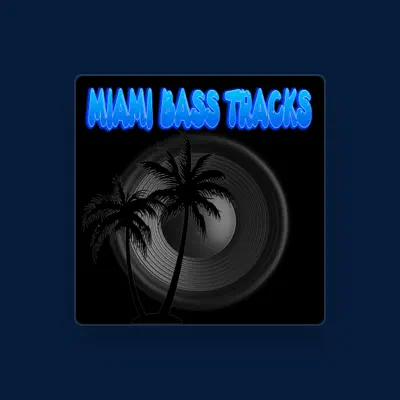 Listen to Miami Bass Tracks, watch music videos, read bio, see tour dates & more!