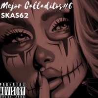 Mejor calladitos #6 - Single - SkasMc