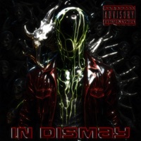 IN DISMAY - Single - Trist B