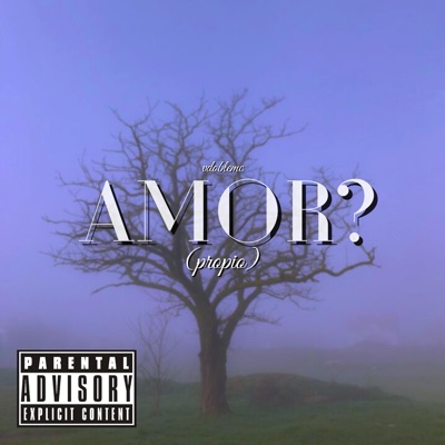 AMOR? (PROPIO) - Single