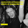 Dbreathe Introducing Hope Is Supreme, Vol. 1 - EP - Various Artists