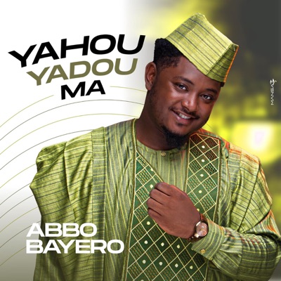 Song - yahou yadou ma - Abbo bayero