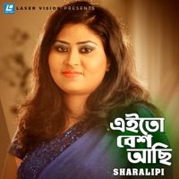Eito Besh Achi - Single - Sharalipi