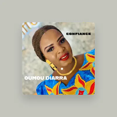 Listen to Oumou Diarra, watch music videos, read bio, see tour dates & more!