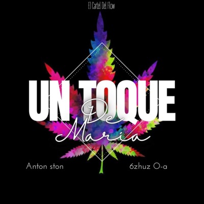 UN TOKE DE MARIA (feat. 6zhuz Oa) - Single