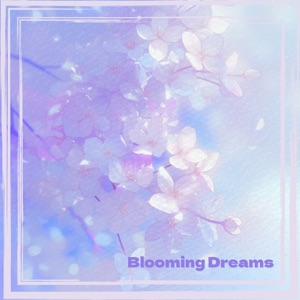 Blooming Dreams