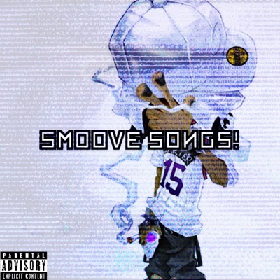 Sum Smoove Songs! - EP