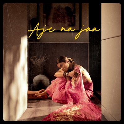 Aje Na Jaa - Single