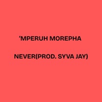 Never - Single - 'Mperuh Morepha