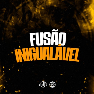 Fusão Inigualável - Single