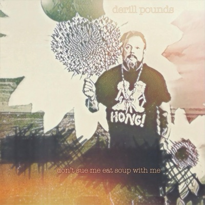 Don't Sue Me Eat Soup With Me - EP