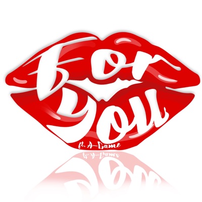 For You (feat. A-Game) - Single