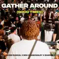 Gather Around