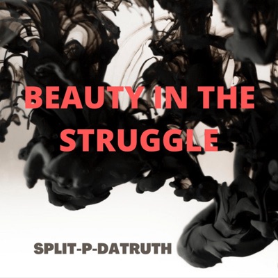 BEAUTY IN THE STRUGGLE - Single