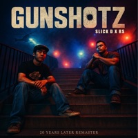 Gunshotz - Single - Slick D & RS Obligar