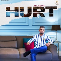 Hurt - Single - Ranjha