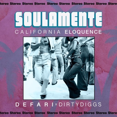 SOULAMENTE (CALIFORNIA ELOQUENCE)