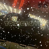 Toxic Love - Single - Bucky LBZ