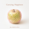 Mrs. GREEN APPLE - Carrying Happiness アートワーク