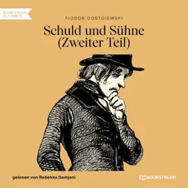 Schuld und Sühne (Zweiter Teil)