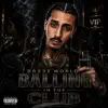 BR33Z WORLD - BALLING IN THE CLUB